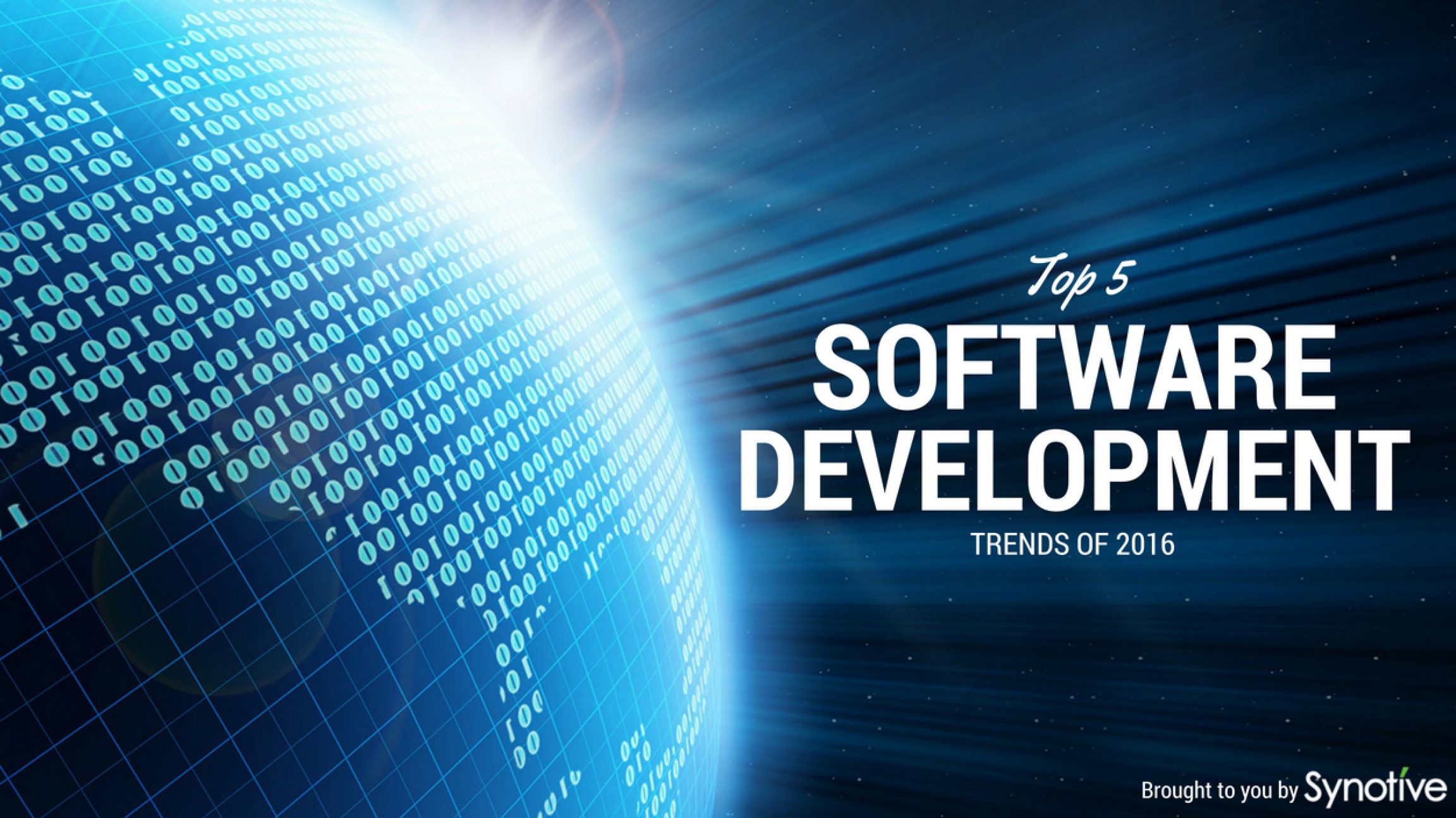 Top 5 Software Development Trends of 2016 Synotive