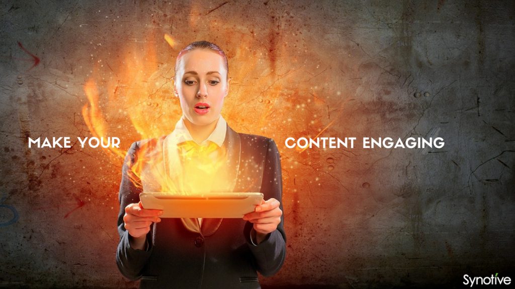 Steps To Creating Engaging Content For Your Website Synotive